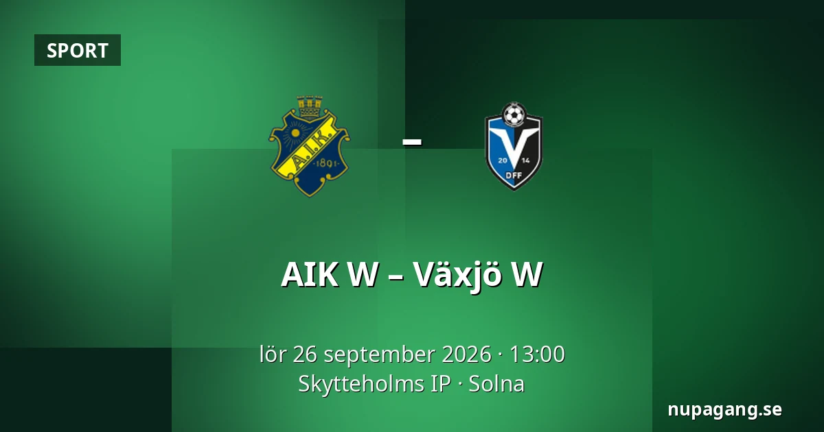 AIK W – Växjö W — Skytteholms IP, Solna