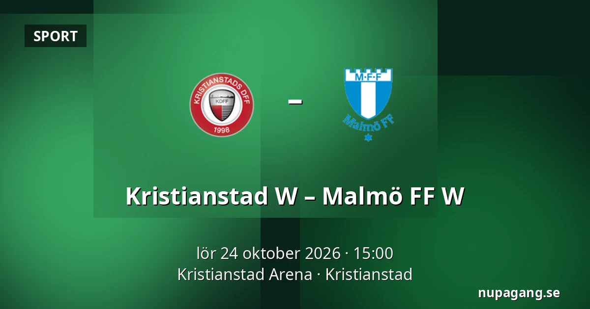 Kristianstad W – Malmö FF W — Kristianstad Arena, Kristianstad