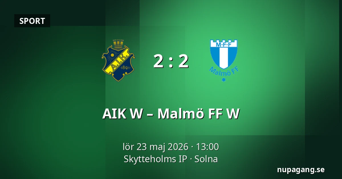 AIK W – Malmö FF W — Skytteholms IP, Solna