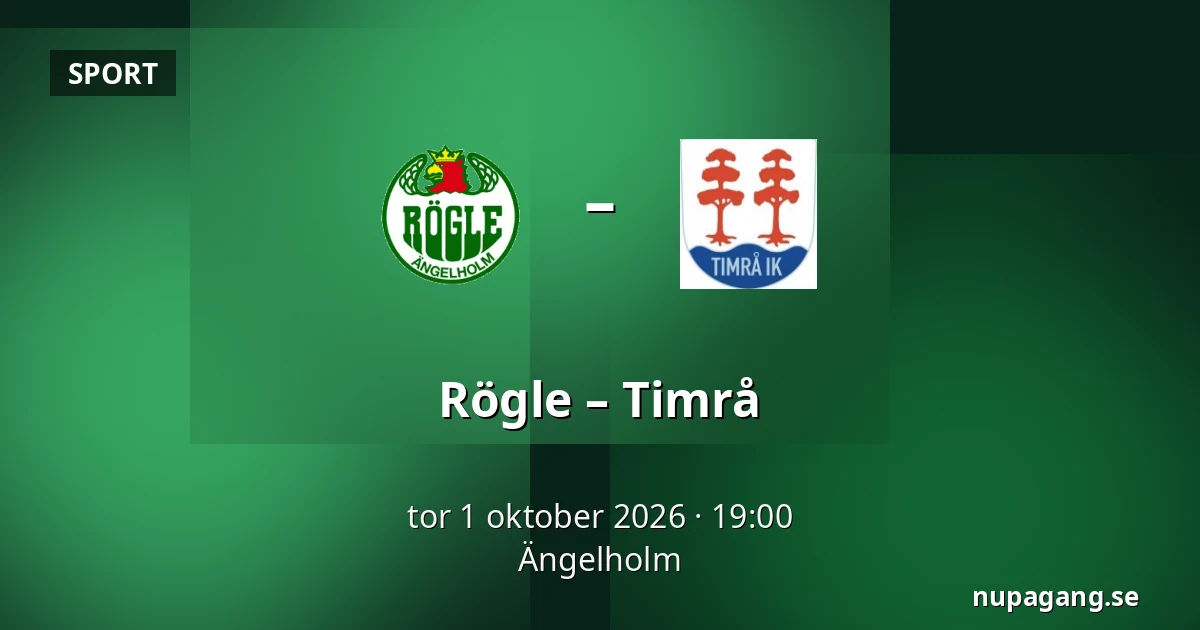 Rögle – Timrå — Ängelholm