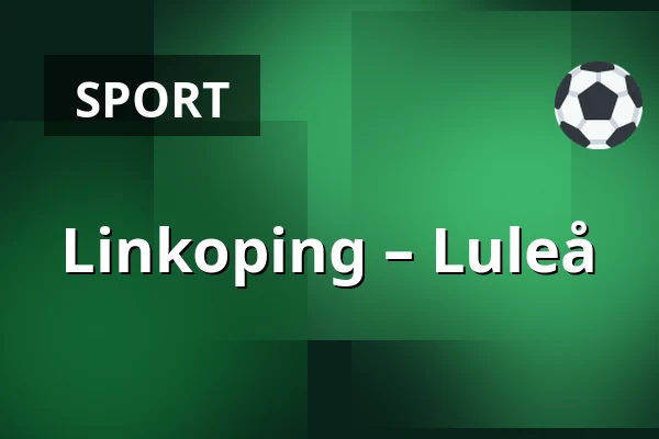 Linkoping – Luleå