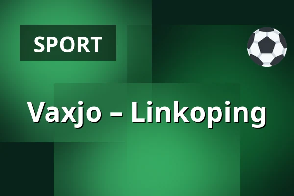 Vaxjo – Linkoping — Växjö