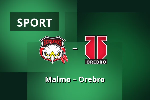 Malmo – Orebro