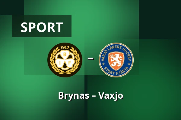 Brynas – Vaxjo