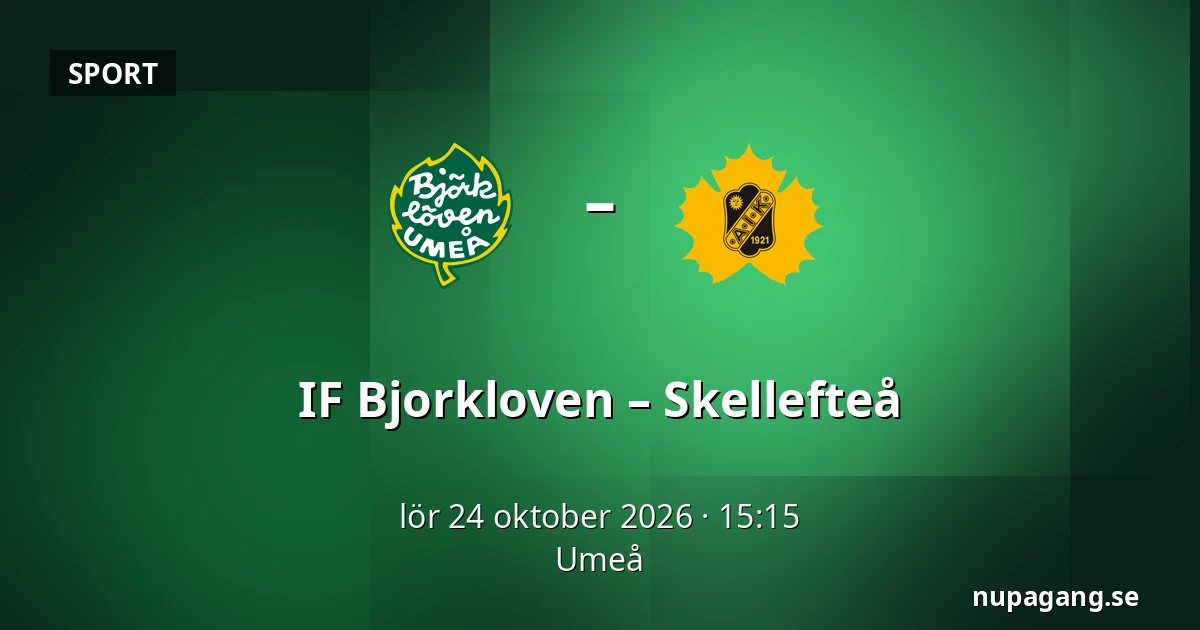 IF Bjorkloven – Skellefteå — Umeå
