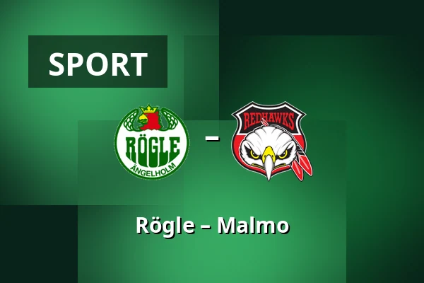Rögle – Malmo — Ängelholm