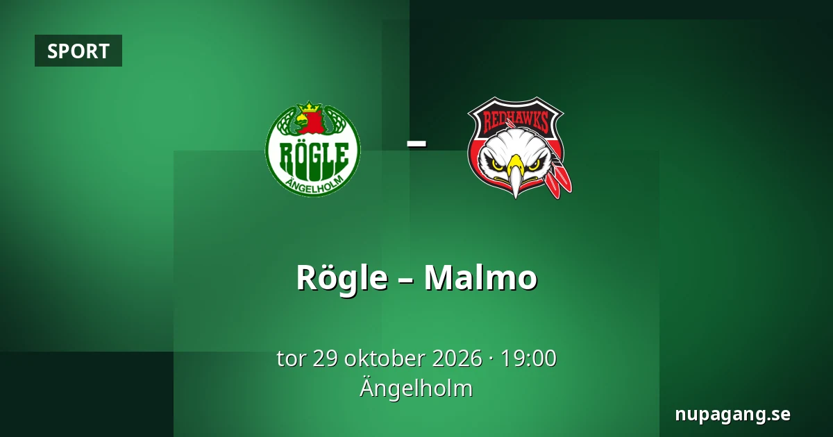 Rögle – Malmo — Ängelholm