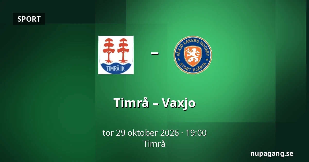 Timrå – Vaxjo — Timrå