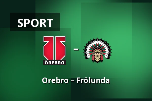 Orebro – Frölunda — Örebro
