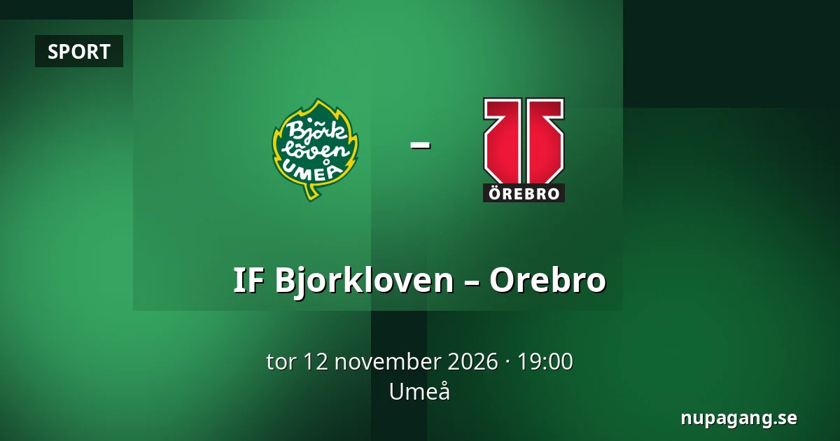 IF Bjorkloven – Orebro — Umeå