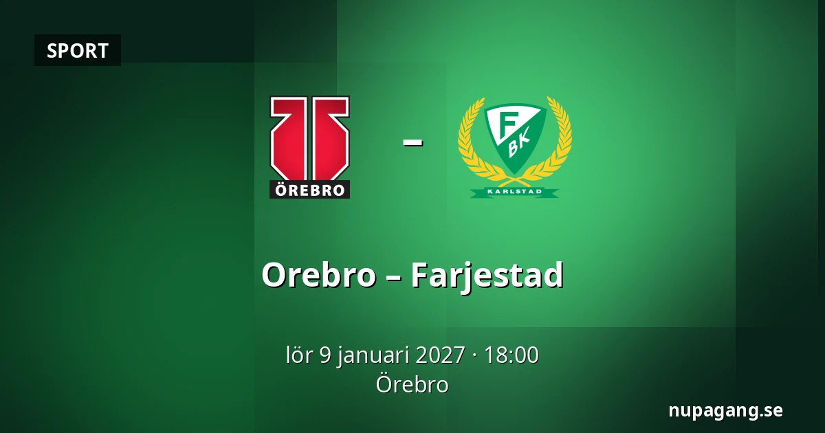 Orebro – Farjestad — Örebro