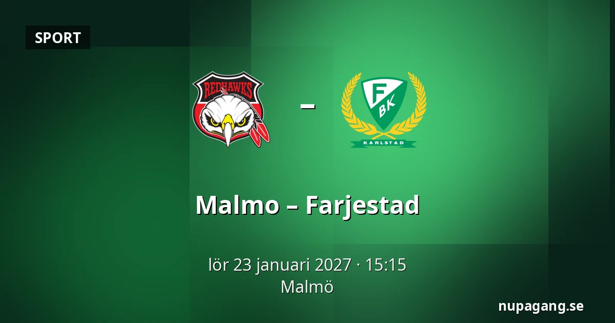 Malmo – Farjestad — Malmö