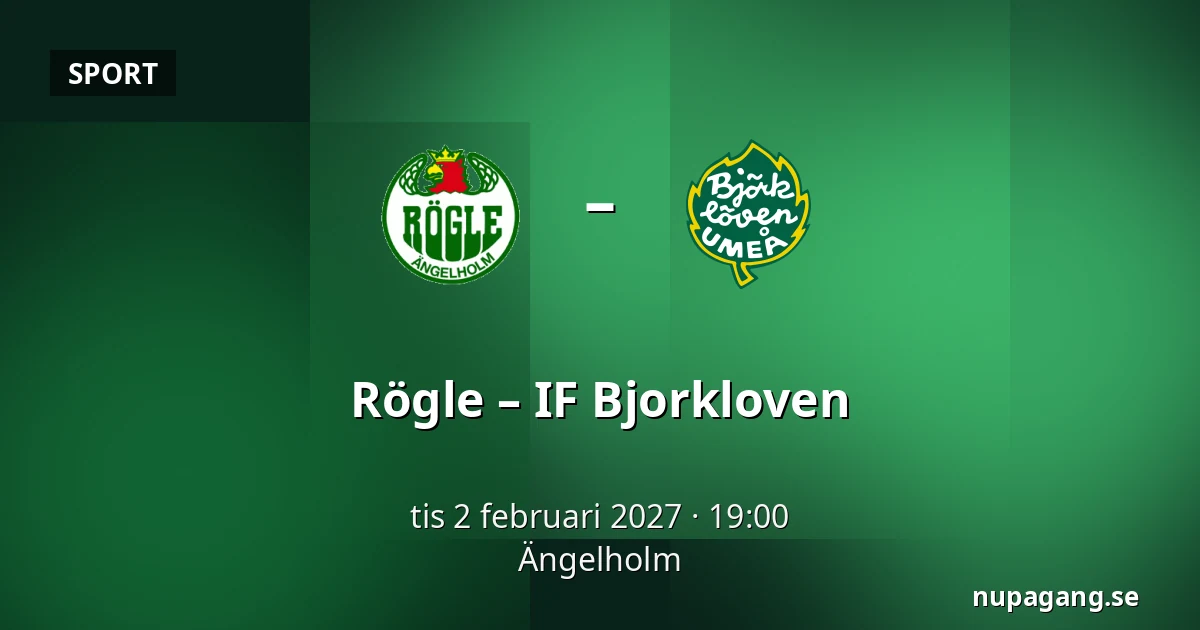 Rögle – IF Bjorkloven — Ängelholm
