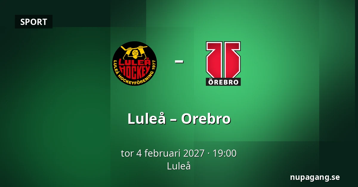 Luleå – Orebro — Luleå