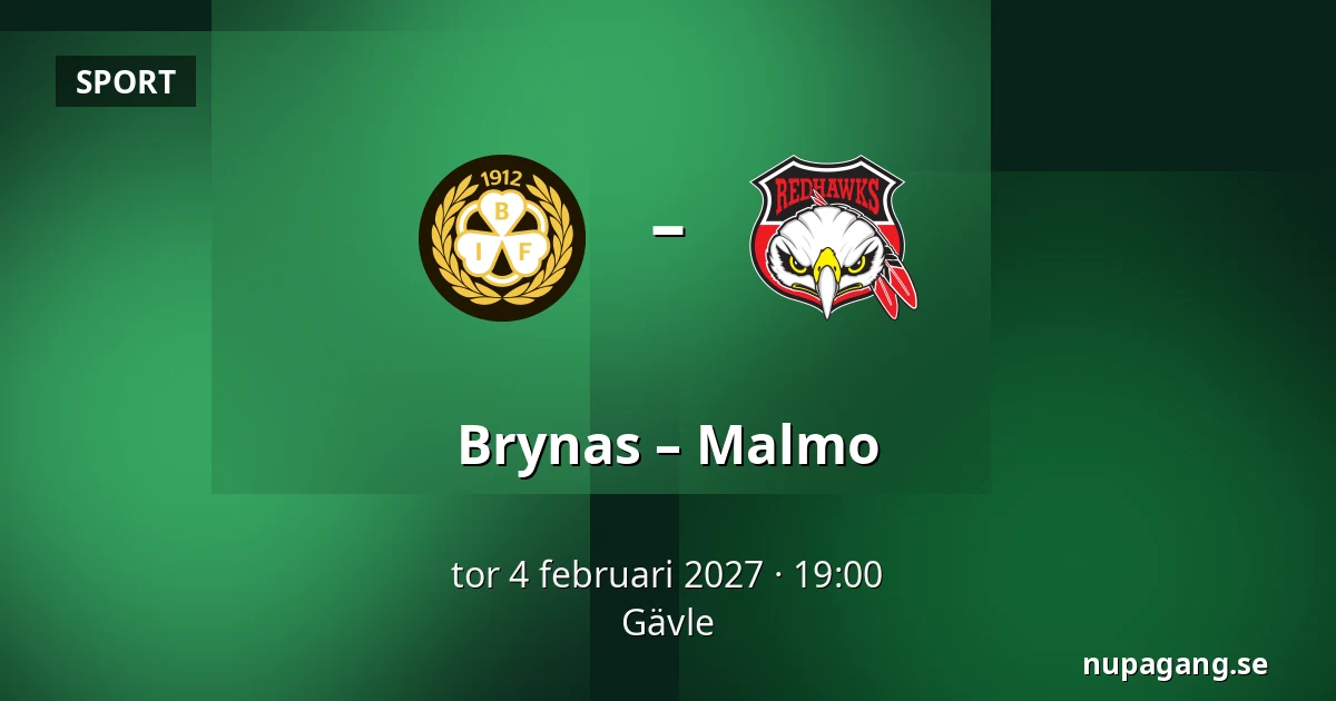 Brynas – Malmo — Gävle