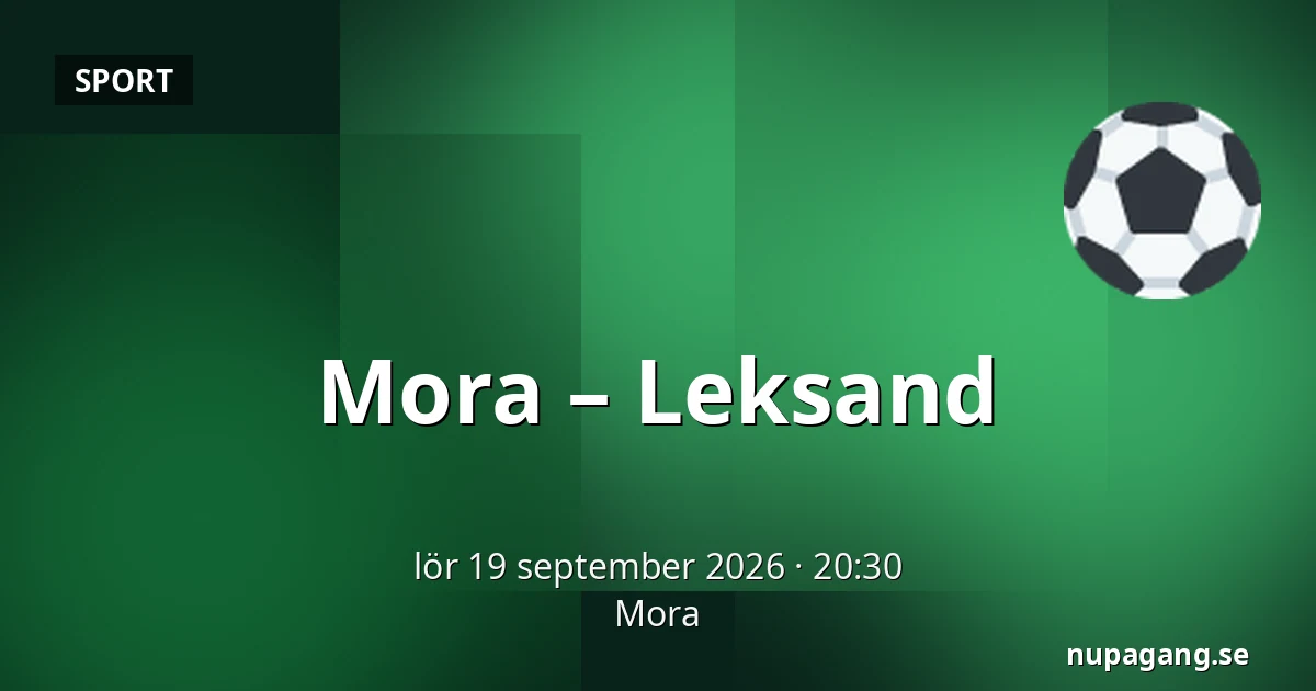 Mora – Leksand — Mora