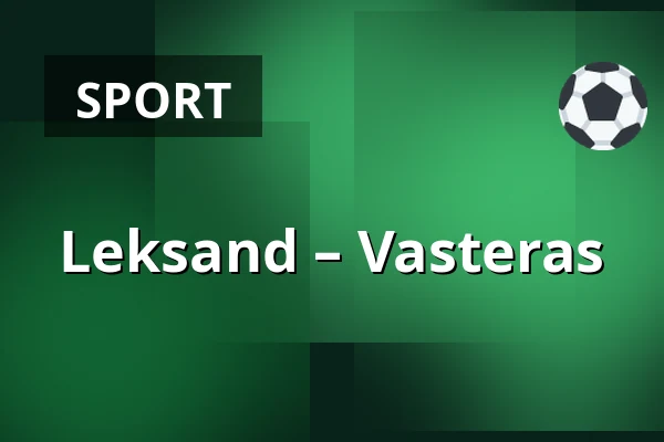 Leksand – Vasteras — Leksand