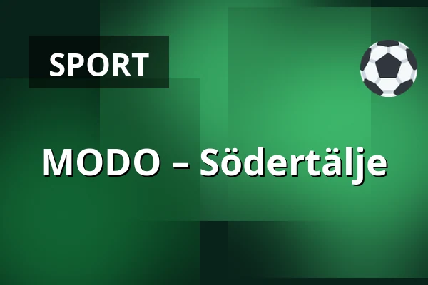 MODO – Södertälje
