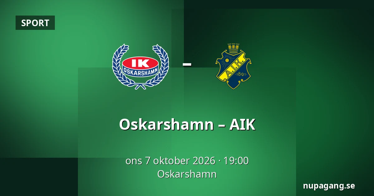 Oskarshamn – AIK — Oskarshamn