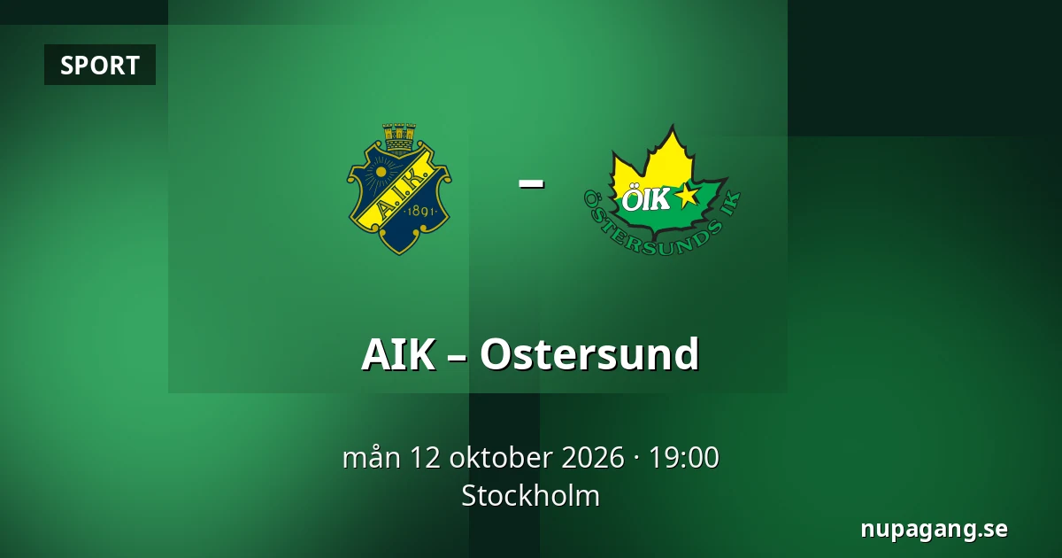 AIK – Ostersund — Stockholm