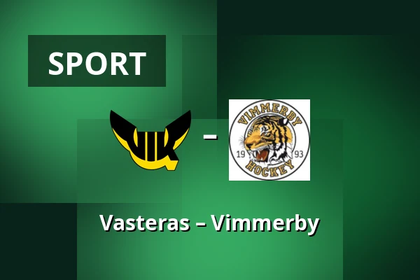 Vasteras – Vimmerby — Västerås