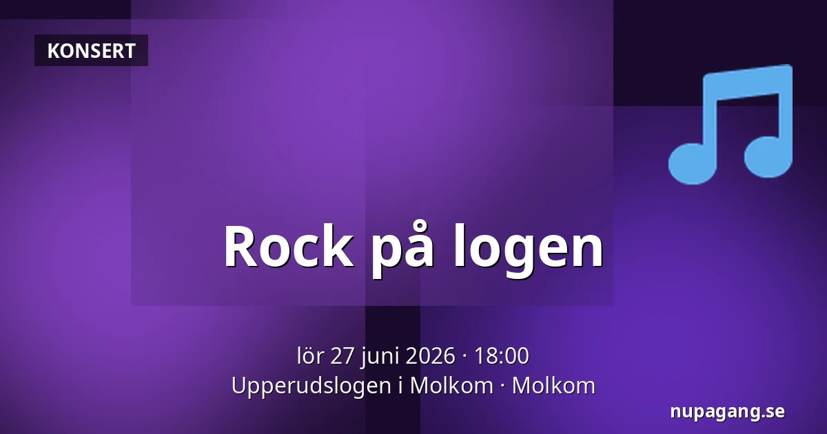 Rock på logen — Upperudslogen i Molkom, Molkom