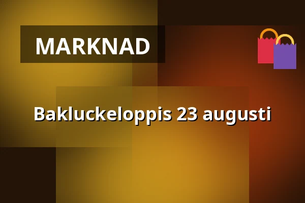 Bakluckeloppis 23 augusti — Hagmyren, Hudiksvall