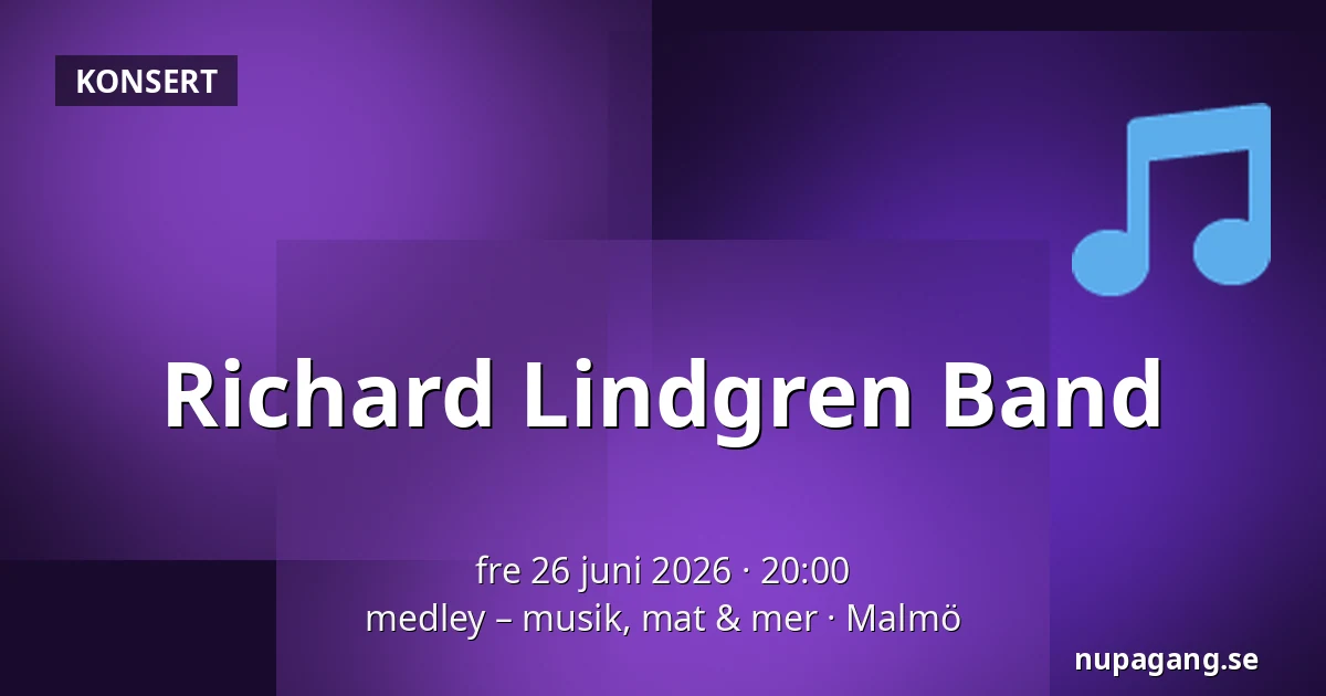 Richard Lindgren Band — medley – musik, mat & mer, Malmö