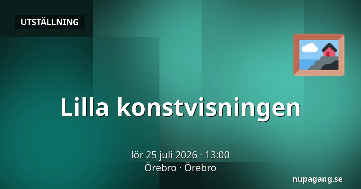Lilla konstvisningen — Örebro, Örebro