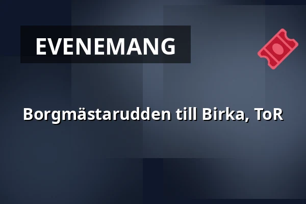Borgmästarudden till Birka, ToR — Borgmästarudden, Södertälje
