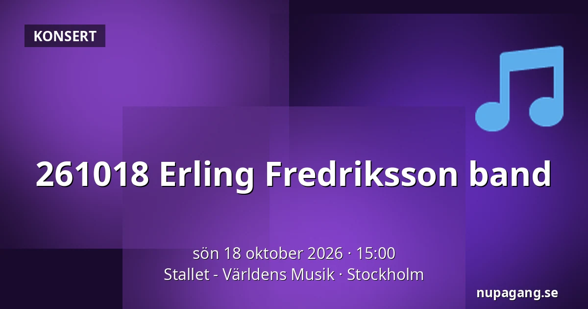 261018 Erling Fredriksson band — Stallet - Världens Musik, Stockholm