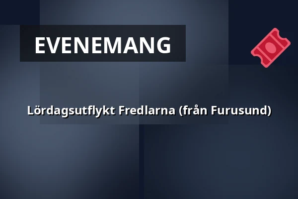 Lördagsutflykt Fredlarna (från Furusund) — Ångfartyget S/S Blidösund - Norrtälje, Norrtälje