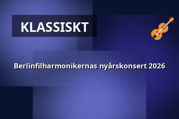 Berlinfilharmonikernas nyårskonsert 2026 — Kino 1, Lund