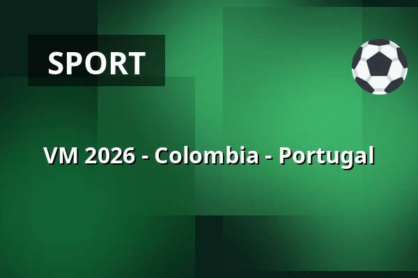 VM 2026 - Colombia - Portugal — Big Stage (Jacy'z), Göteborg