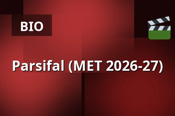 Parsifal (MET 2026-27) — Kino 1, Lund