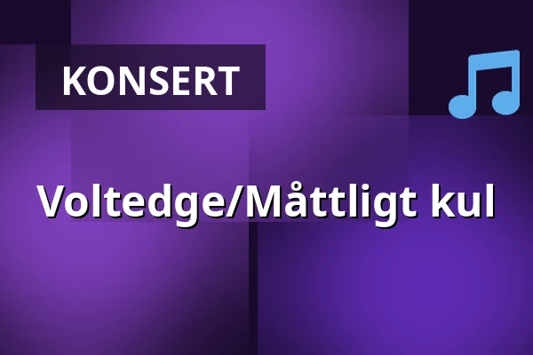 Voltedge/Måttligt kul — Rockgarden, Påarp
