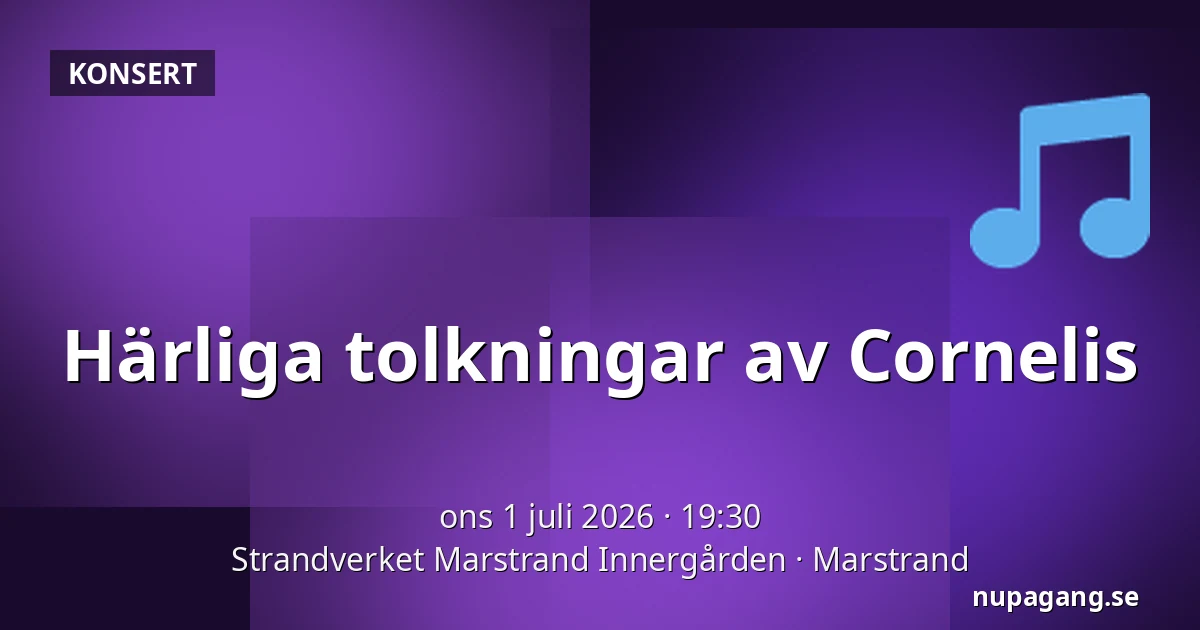 Härliga tolkningar av Cornelis — Strandverket Marstrand Innergården, Marstrand