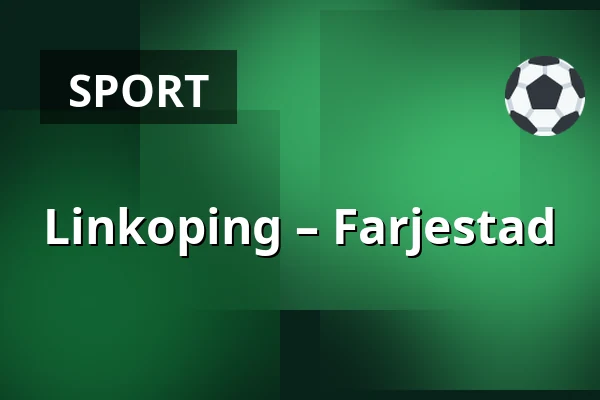 Linkoping – Farjestad — Linköping