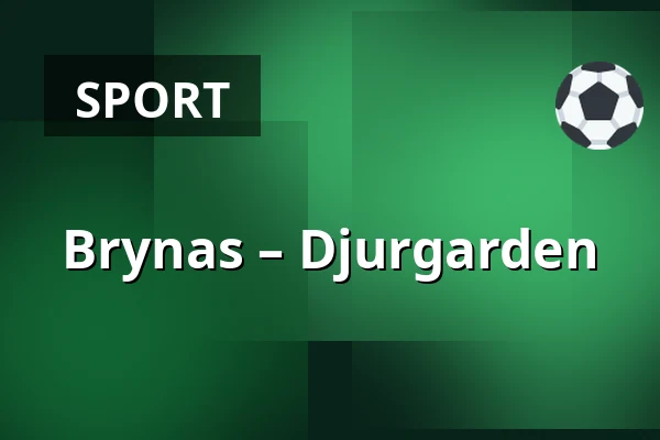 Brynas – Djurgarden — Gävle
