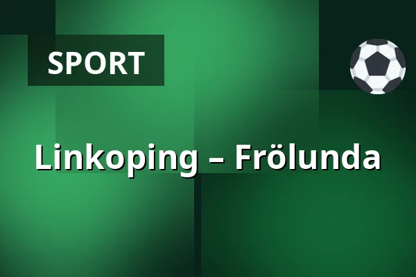 Linkoping – Frölunda — Linköping