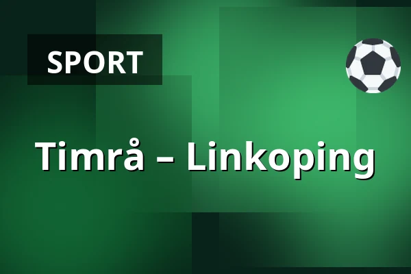 Timrå – Linkoping — Timrå