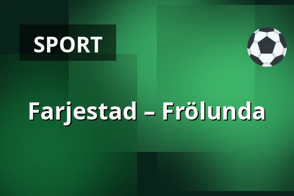 Farjestad – Frölunda — Karlstad