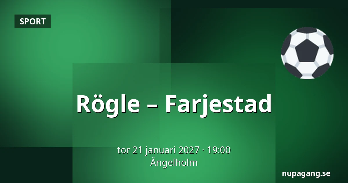 Rögle – Farjestad — Ängelholm