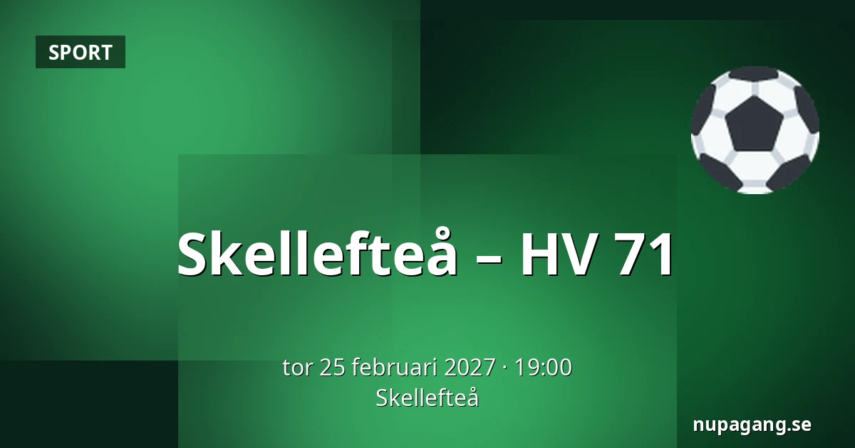 Skellefteå – HV 71 — Skellefteå