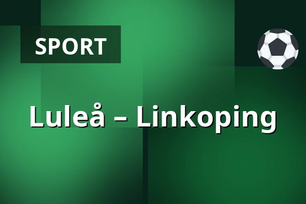 Luleå – Linkoping — Luleå