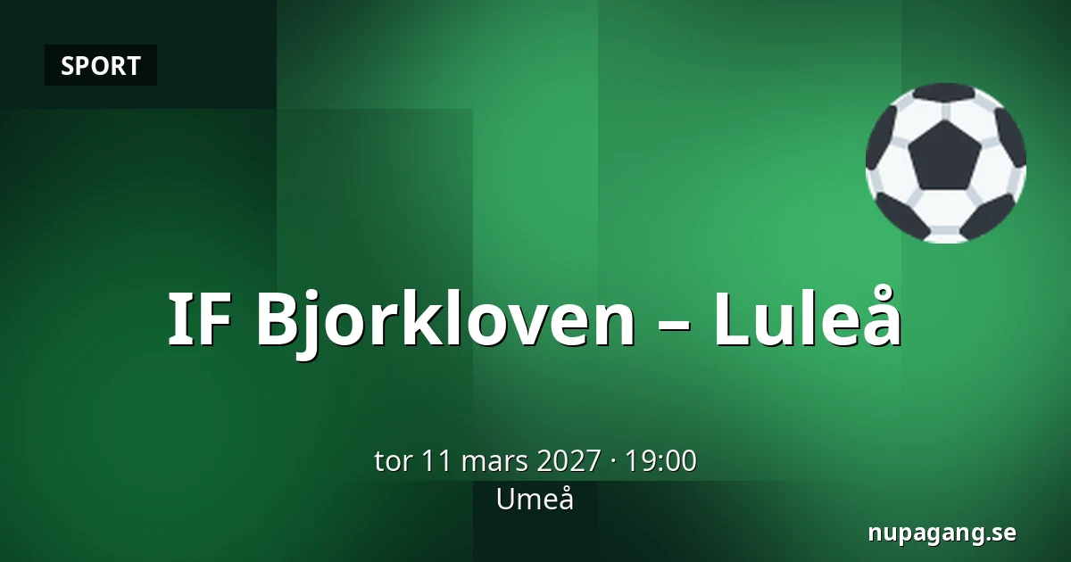 IF Bjorkloven – Luleå — Umeå