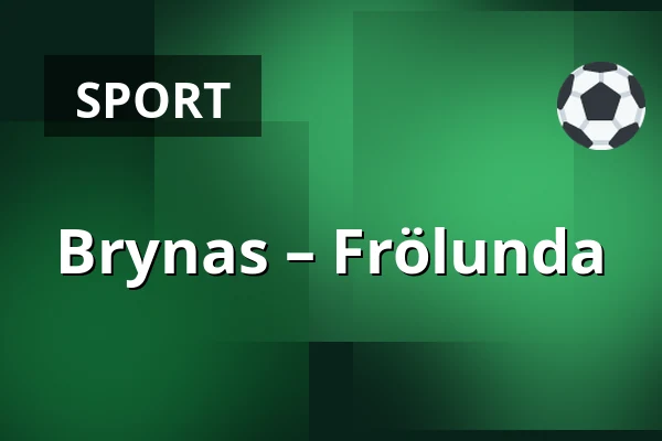 Brynas – Frölunda — Gävle