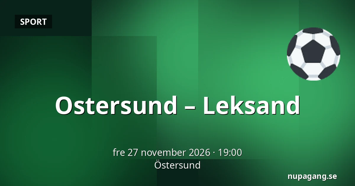 Ostersund – Leksand — Östersund