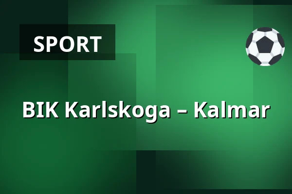 BIK Karlskoga – Kalmar — Karlskoga