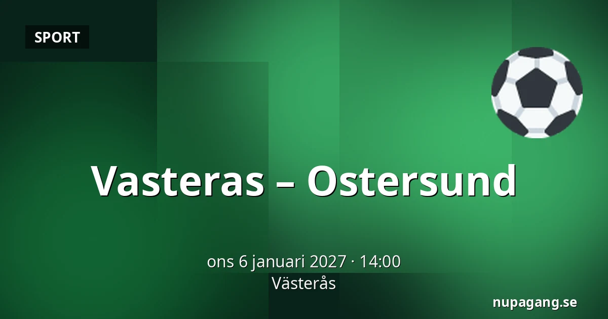 Vasteras – Ostersund — Västerås